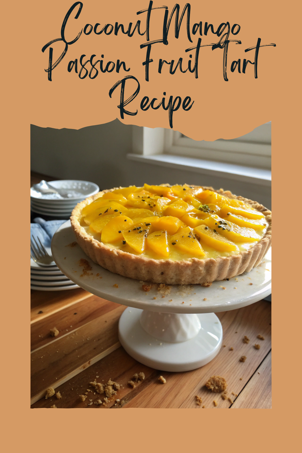 Coconut Mango Passion Fruit Tart Recipe