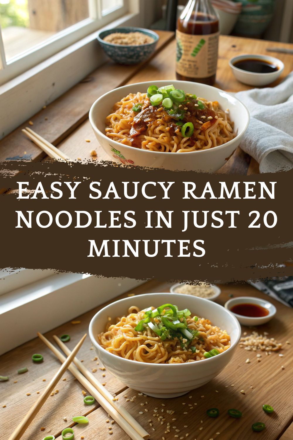 Easy Saucy Ramen Noodles in Just 20 Minutes