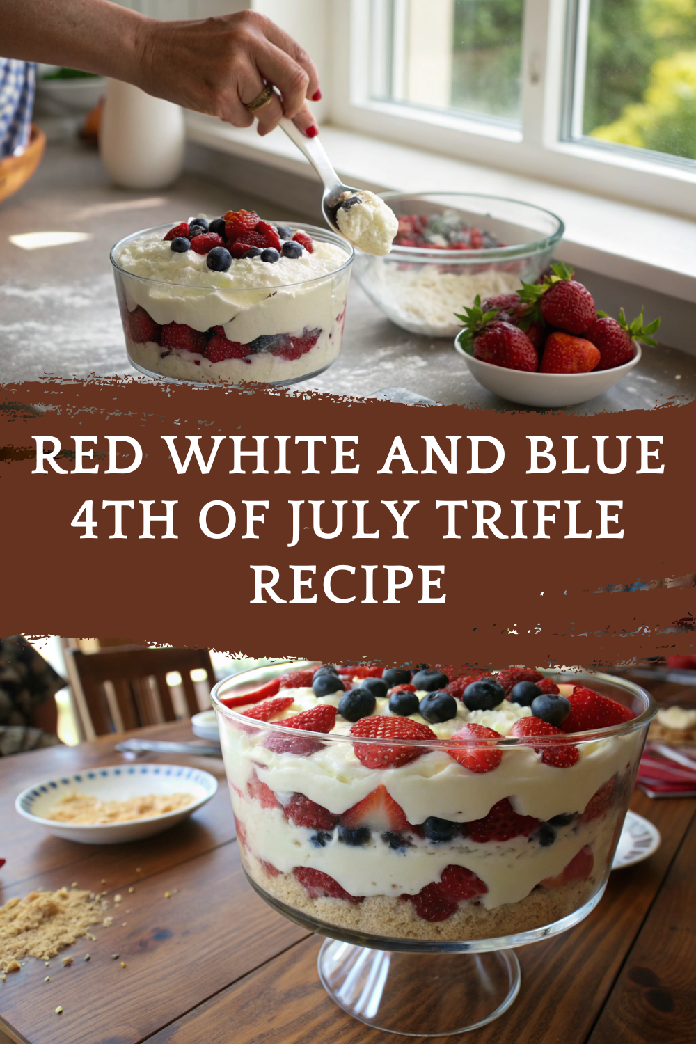 Red White and Blue 4th of July Trifle Recipe